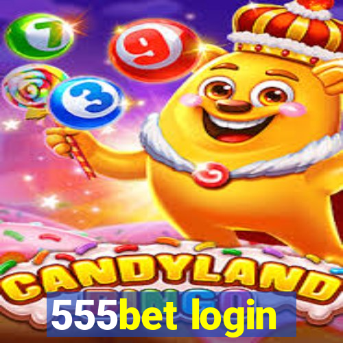 555bet login